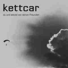 Du und wieviel von deinen Freunden 2002 Kettcar sw
